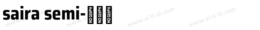 saira semi字体转换 saira semi字体转换